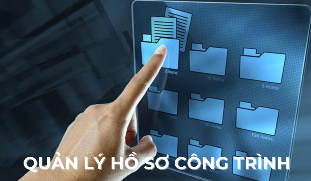 quản lý hồ sơ công trình