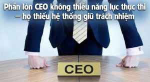 Phần lớn CEO không thiếu năng lực thực thi — họ thiếu hệ thống giữ trách nhiệm