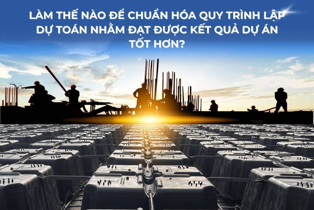 chuẩn hóa quy trình lập dự toán