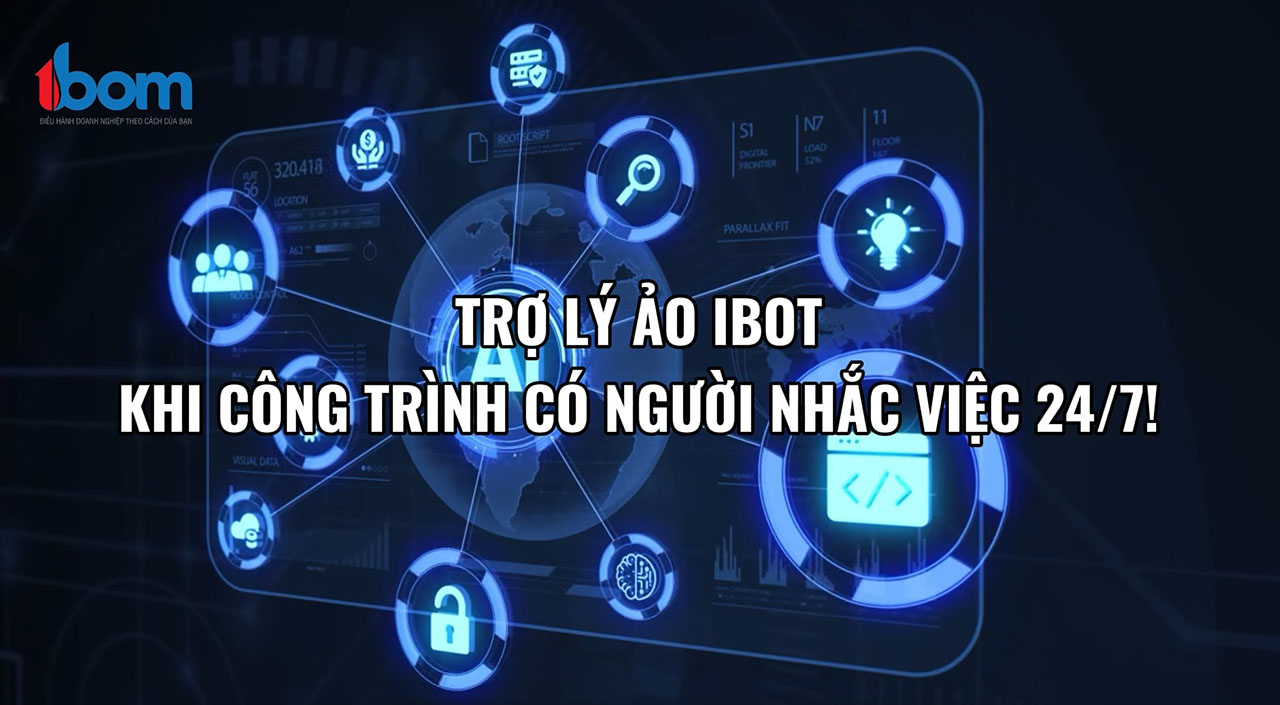 Vai Trò Của IBOM và iBot