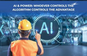 AI & Power: Whoever Controls the Algorithm Controls the Advantage