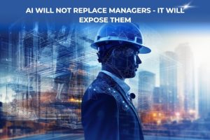 AI Will Not Replace Managers — It Will Expose Them
