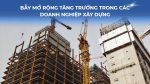 Bẫy mở rộng tăng trưởng trong các doanh nghiệp xây dựng