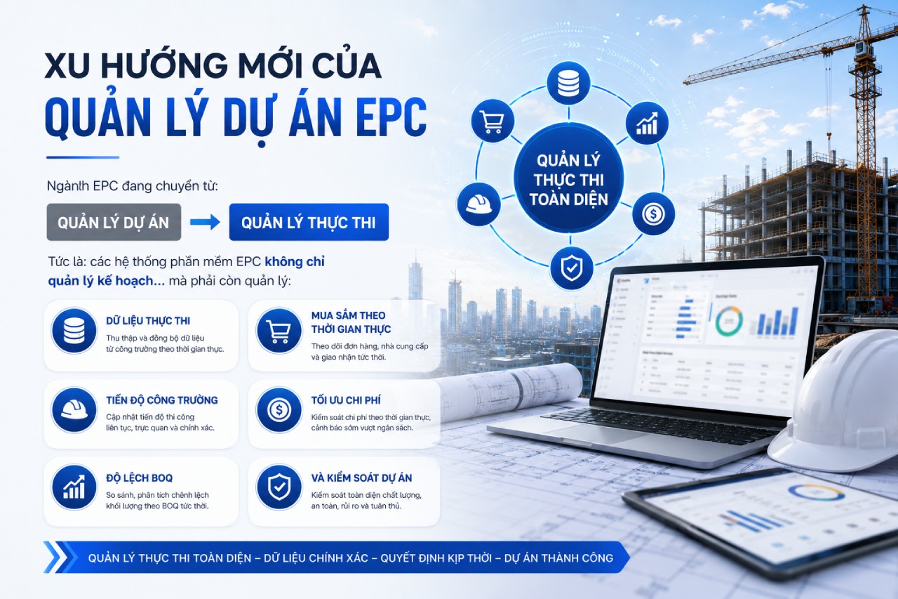 Xu hướng mới của quản lý dự án EPC