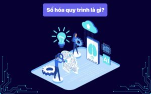 Vì sao doanh nghiệp càng lớn càng cần chuẩn hóa quy trình quản trị?